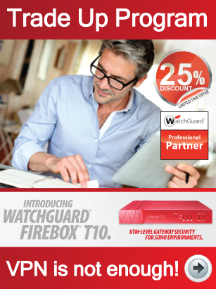 WatchGuard-25-percent-Trade-Up-Promotion-March-2014